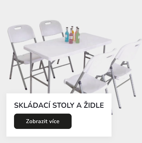 Skládací stoly Skládací židle